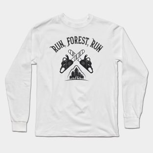 Loggers Run, Forest, Run Long Sleeve T-Shirt